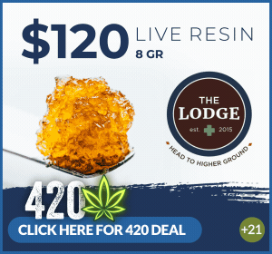 The Lodge 4/20 Hot Deal