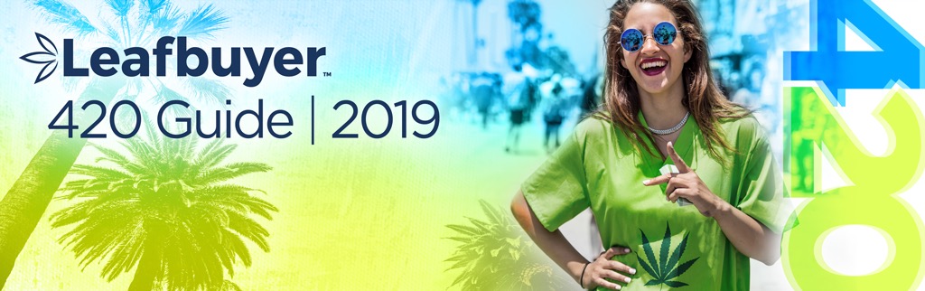 2019 4/20 Guide 2019 4/20 Guide