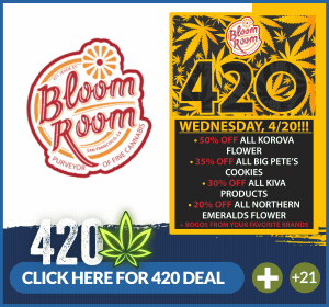 Blom Room Dispensary 4/20 Hot Deal