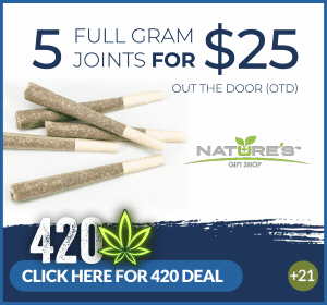 Nature's Gift Shop Dispensary 4/20 Hot Deal