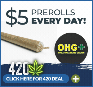 Oklahoma Home Grown 4/20 Hot Deal