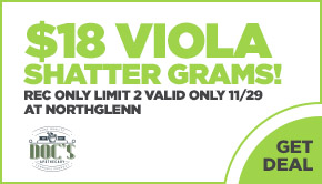 $18 Viola Shatter Grams! Rec Only Limit 2 Valid Only 11/29 at Northglenn