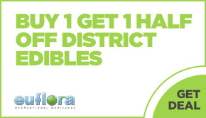 BUY 1 GET 1 HALF OFF DISTRICT EDIBLES