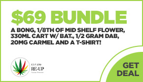 $69 bundle get: A bong, 1/8th of mid shelf flower, 330ml cart w/ bat., 1/2 gram dab, 20mg carmel and a t-shirt!