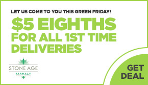 Let us come to you this Green Friday! $5 1/8ths for ALL 1st TIME DELIVERIES