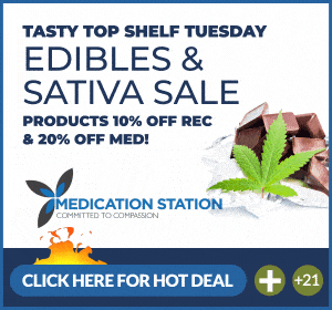 The Medication Station - Newport - Tasty Top Shelf Tuesday Top Deal