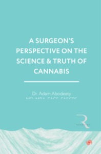 A SURGEON?S PERSPECTIVE ON THE SCIENCE & TRUTH OF CANNABIS image