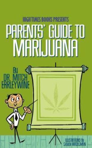 The Parents Guide to Marijuana Book image